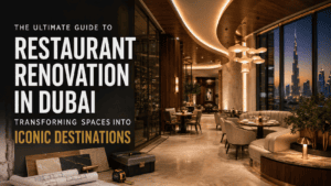 Restaurant Renovation in Dubai